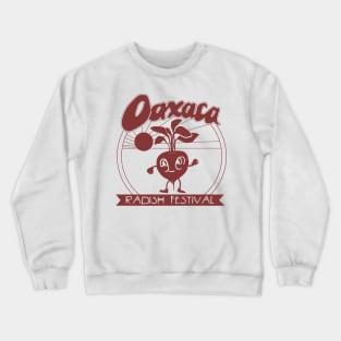 Oaxaca Radish Festival Crewneck Sweatshirt